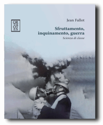 Sfruttamento, inquinamento, guerra